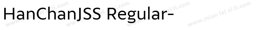 HanChanJSS Regular字体转换